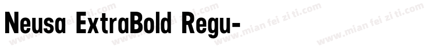 Neusa ExtraBold Regu字体转换